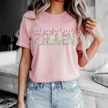 Load image into Gallery viewer, Not Perfect Just Forgiven Faux Embroidery TRANSFER
