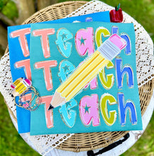 Load image into Gallery viewer, Teach Stacked Pencil Doodle DROPDOWN TRANSFER TCC JUNE 26
