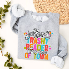 Load image into Gallery viewer, Jolliest Trashy Reader On This Side Of Town TRANSFER SDD
