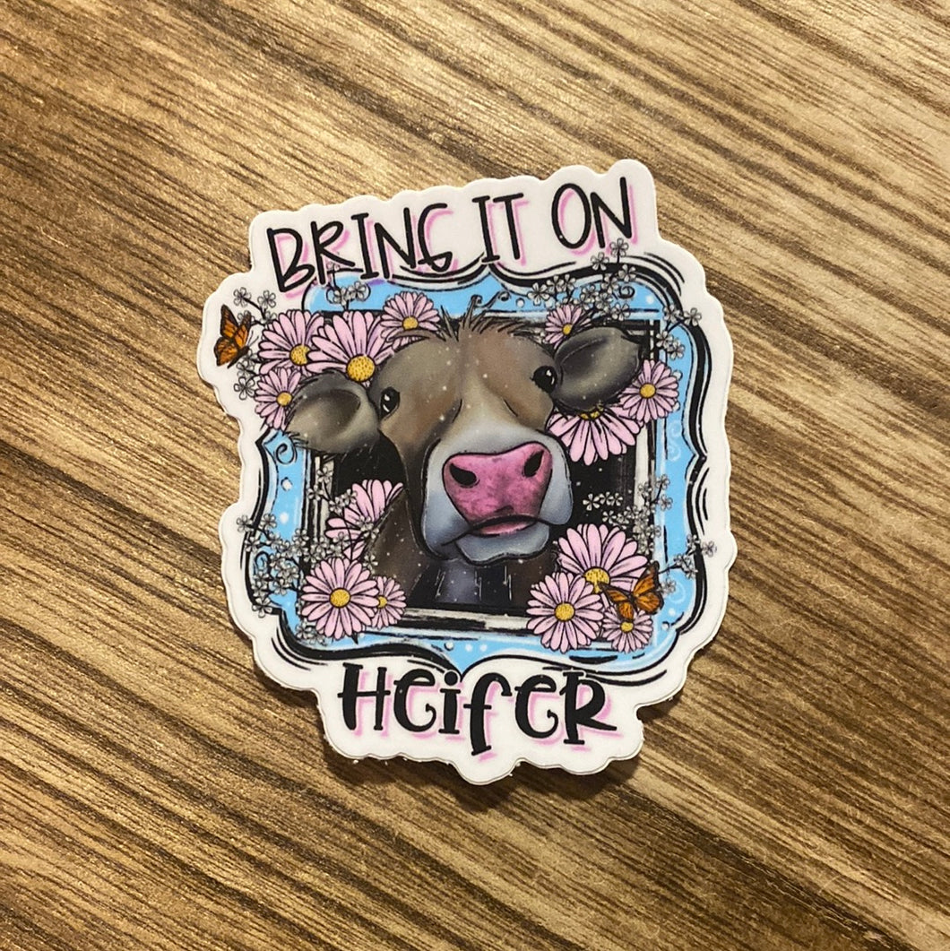 Bring It On Heifer VINYL STICKER