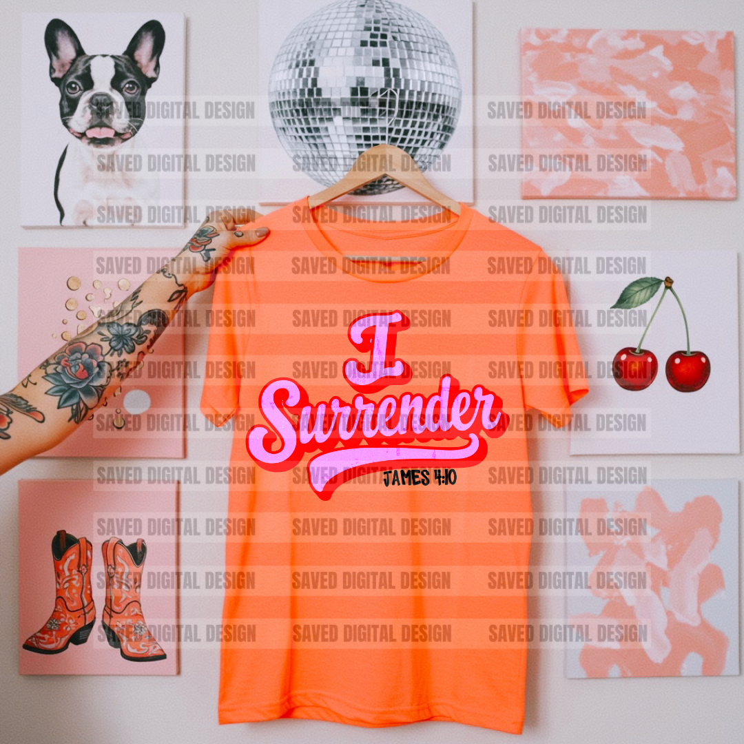 I Surrender Pink TRANSFER SAV FIERCE FAITH COLLAB – Sassy Sublimation ...