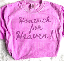 Load image into Gallery viewer, Homesick For Heaven Color Dropdown TRANSFER CTD JUNE 25

