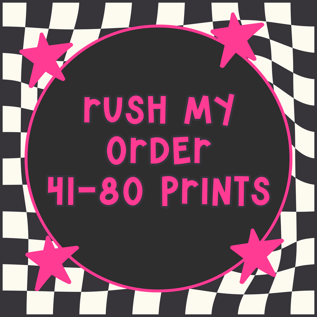 RUSH MY ORDER(41-80 TRANSFERS)-- NOT VALID FOR PRE ORDERS