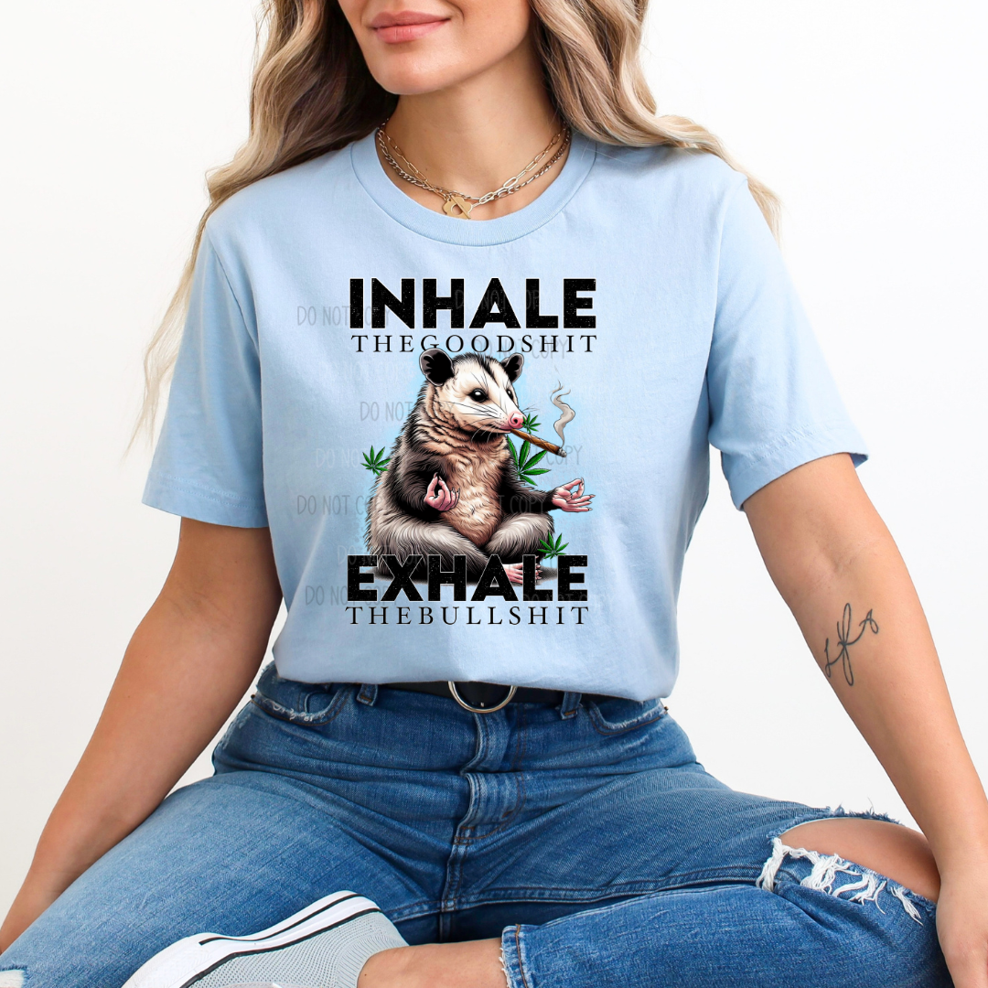 Inhale The Good Shit Exhale The Bullshit Blk TRANSFER – Sassy ...