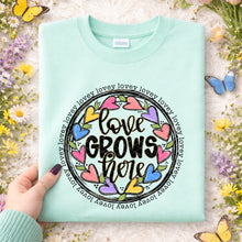 Load image into Gallery viewer, Love Grows Here Collection DROPDOWN  TRANSFER SDD FEB 26
