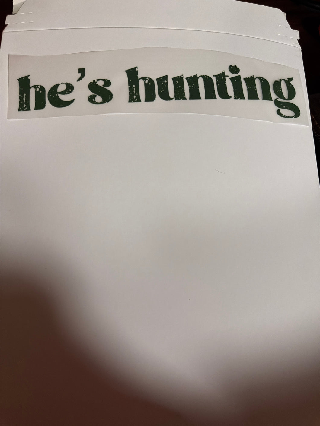 He’s Hunting Green RTS DTF TRANSFER