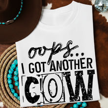 Load image into Gallery viewer, Oops I Got Another Cow COLOR DROPDOWN TRANSFER
