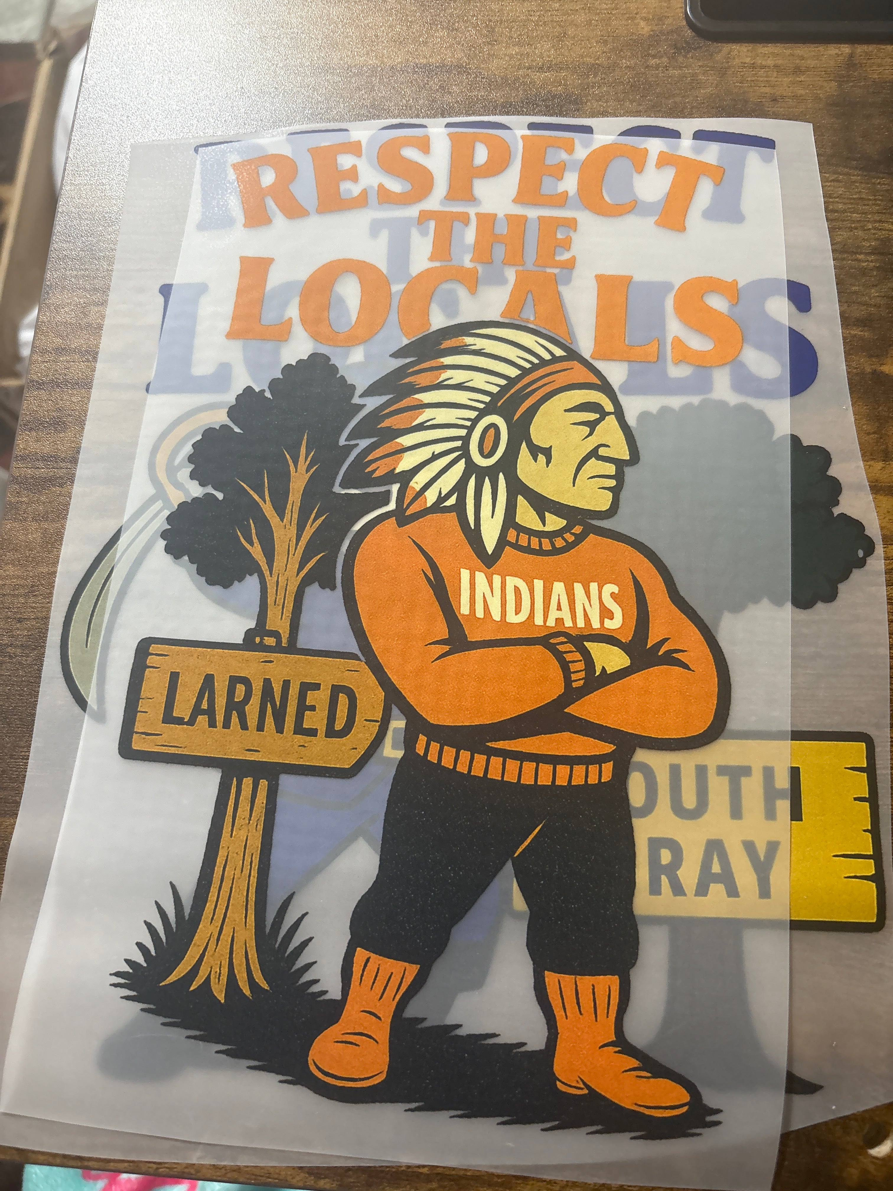 Indians Respect The Locals 11” RTS DTF TRANSFER CTD – Sassy Sublimation ...
