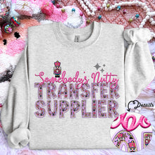 Load image into Gallery viewer, Somebody’s Nutty Title Faux Embroidery Nutcracker  TRANSFER HMWK
