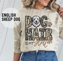 Load image into Gallery viewer, Dog Hair Is My Glitter TRANSFER TGG JAN

