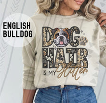 Load image into Gallery viewer, Dog Hair Is My Glitter TRANSFER TGG JAN
