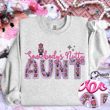 Load image into Gallery viewer, Somebody’s Nutty Title Faux Embroidery Nutcracker  TRANSFER HMWK
