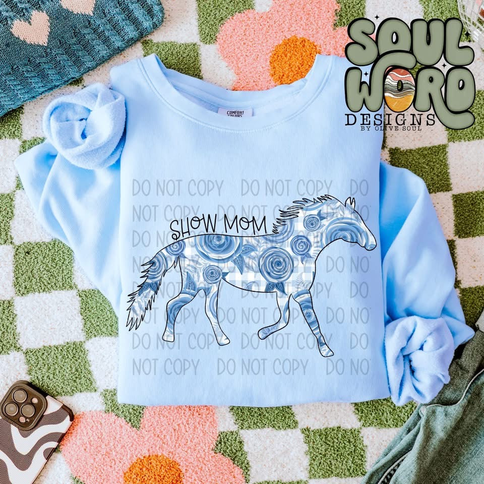 Blue Floral Show Mom Horse TRANSFER SWD FEB