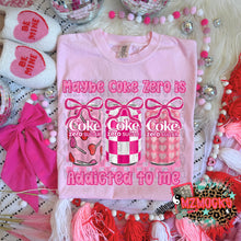 Load image into Gallery viewer, Pink Themed Maybe Drink Is Addicted To Me DROPDOWN TRANSFER MZM JAN 26
