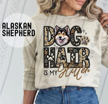 Load image into Gallery viewer, Dog Hair Is My Glitter TRANSFER TGG JAN
