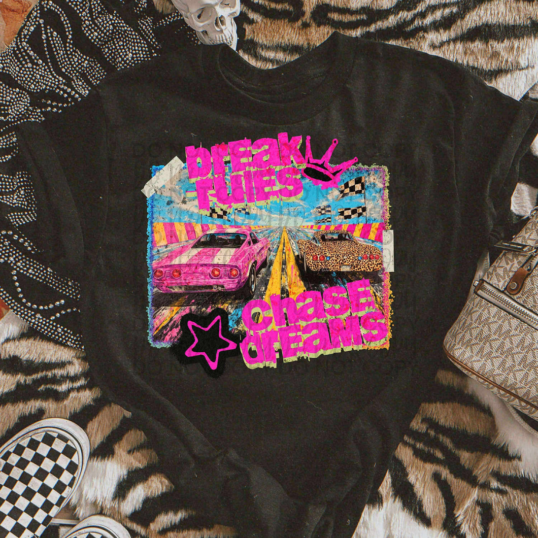 Break Rules Chase Dreams TRANSFER