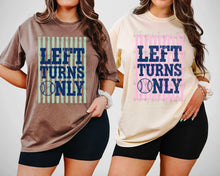 Load image into Gallery viewer, Left Turns Only Baseball Stripes COLOR DROPDOWN TRANSFER ET MAR 26
