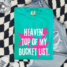 Load image into Gallery viewer, Heaven Top of My Bucket List Star Cross COLOR DROPDOWN TRANSFER ET APR 26
