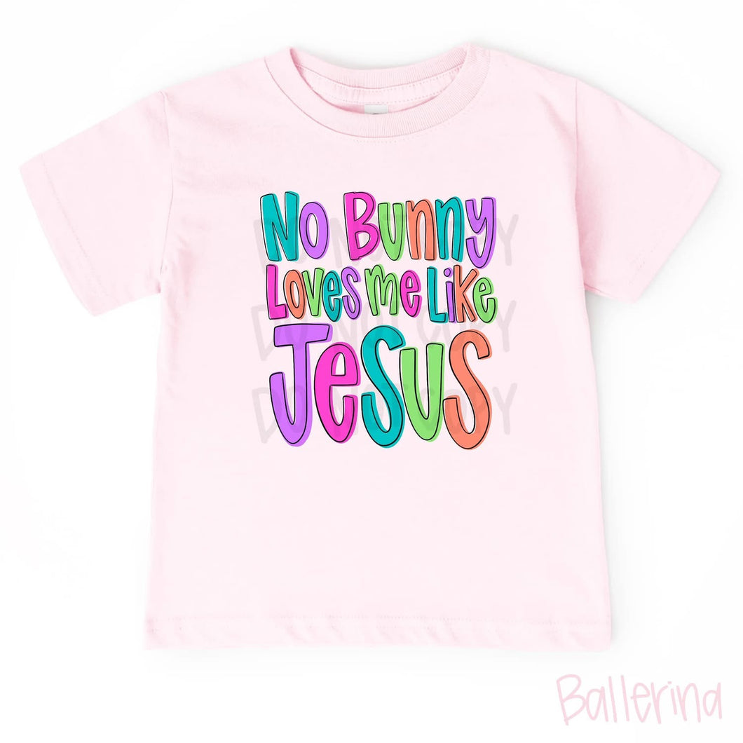 No Bunny Loves Me Like Jesus Purple Pink TRANSFER ARA