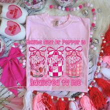 Load image into Gallery viewer, Pink Themed Maybe Drink Is Addicted To Me DROPDOWN TRANSFER MZM JAN 26
