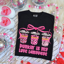 Load image into Gallery viewer, Pink Themed Drink Is My Love Language DROPDOWN TRANSFER MZM JAN 26
