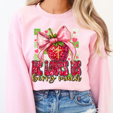 Load image into Gallery viewer, He Loves Us Berry Much Strawberry SLEEVE OPTION TRANSFER DWS
