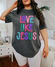 Load image into Gallery viewer, Love Like Jesus Bright TRANSFER FEB 26
