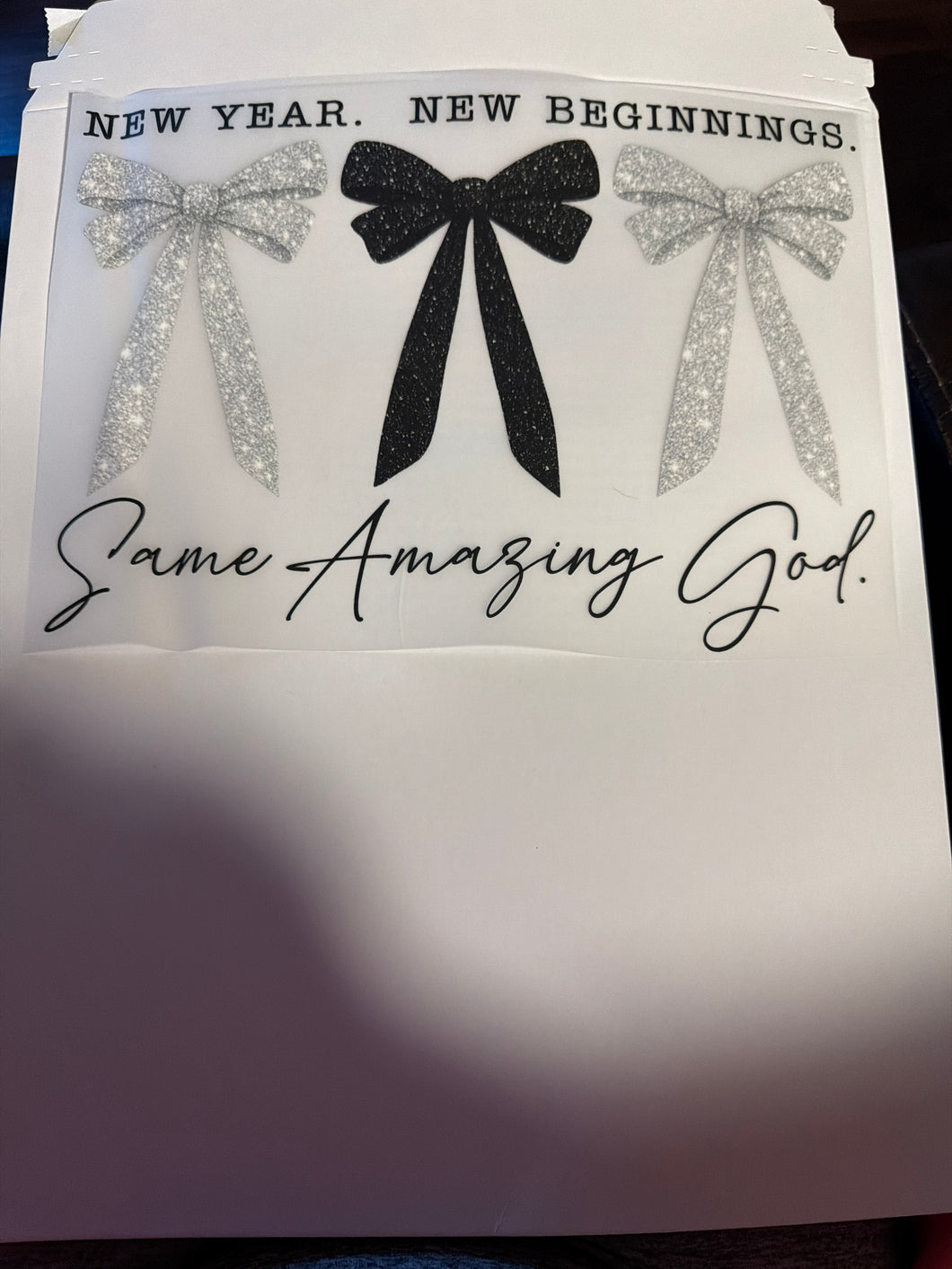 New Year New Beginning Same Amazing God RTS DTF TRANSFER