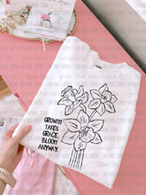 Load image into Gallery viewer, Growth Takes Grace Bloom Anyways Color Dropdown TRANSFER OHD JULY 25
