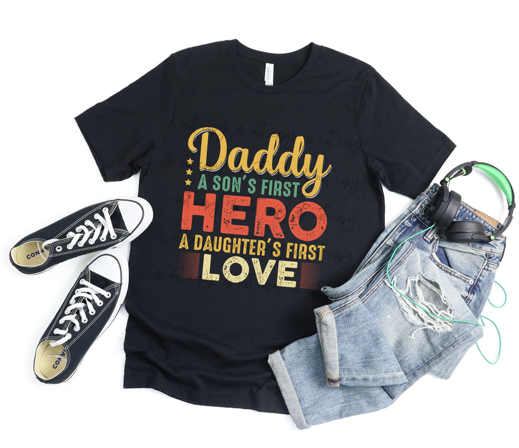 Daddy: A Son’s First Hero, A Daughters First Love TRANSFER