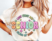 Load image into Gallery viewer, Last First Day Senior 2026 Bright TRANSFER
