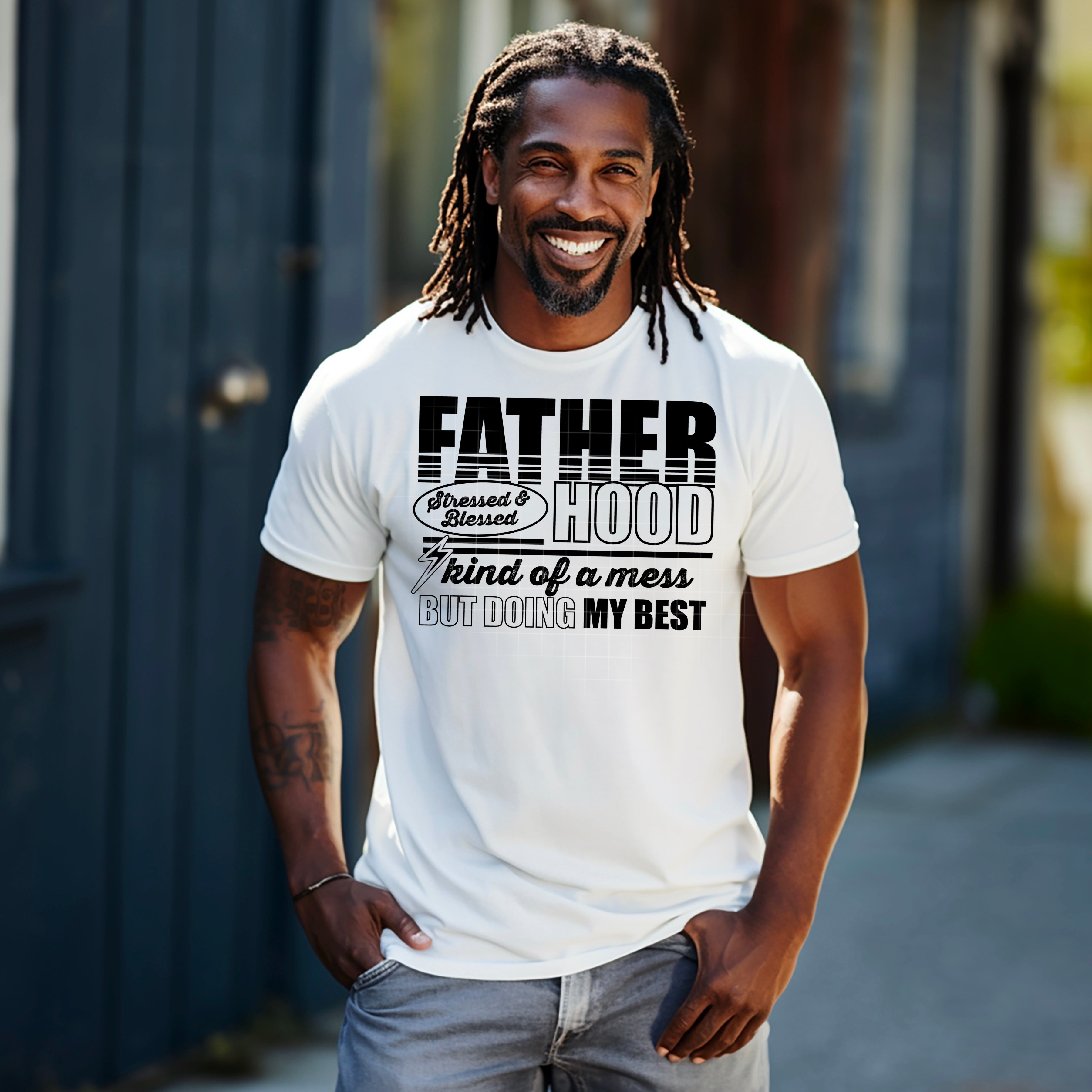 Fatherhood Stressed & Blessed Color Dropdown TRANSFER CSC MAY 25 ...