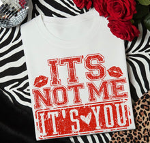 Load image into Gallery viewer, It’s Not Me It’s You Red Glitter TRANSFER DWD
