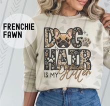 Load image into Gallery viewer, Dog Hair Is My Glitter TRANSFER TGG JAN
