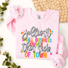 Load image into Gallery viewer, Jolliest Small Business Owner On This Side Of Town TRANSFER SDD
