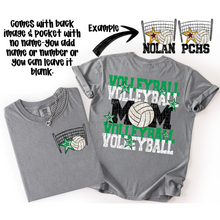 Load image into Gallery viewer, Volleyball Mom Customizable DROPDOWN With Pocket TRANSFER SDD AUGUST
