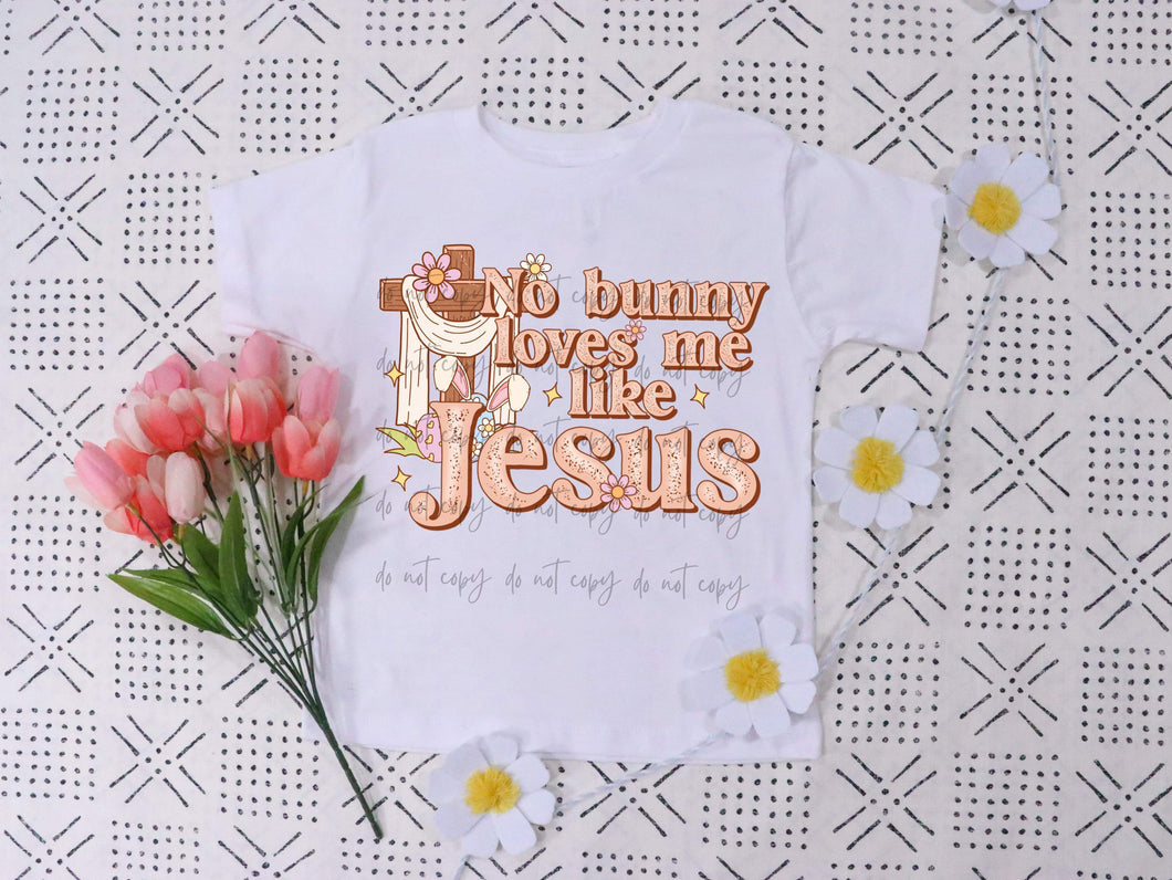 No Bunny Loves Me Like Jesus Retro TRANSFER