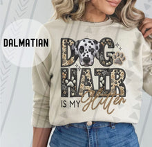 Load image into Gallery viewer, Dog Hair Is My Glitter TRANSFER TGG JAN
