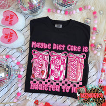 Load image into Gallery viewer, Pink Themed Maybe Drink Is Addicted To Me DROPDOWN TRANSFER MZM JAN 26
