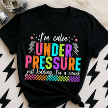 Load image into Gallery viewer, I’m Calm Under Pressure Bright Checker Bolt COLOR DROPDOWN TRANSFER
