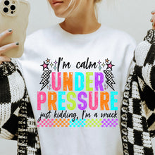 Load image into Gallery viewer, I’m Calm Under Pressure Bright Checker Bolt COLOR DROPDOWN TRANSFER
