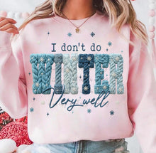 Load image into Gallery viewer, I Don’t Do Winter Very Well Faux Yarn TRANSFER
