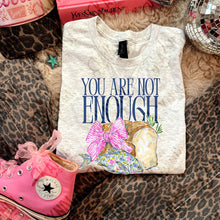 Load image into Gallery viewer, You Are Not Enough TRANSFER KAYNDI JAN 26
