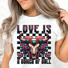Load image into Gallery viewer, Love Is A Bunch Of Bull Skull Heart TRANSFER DWS
