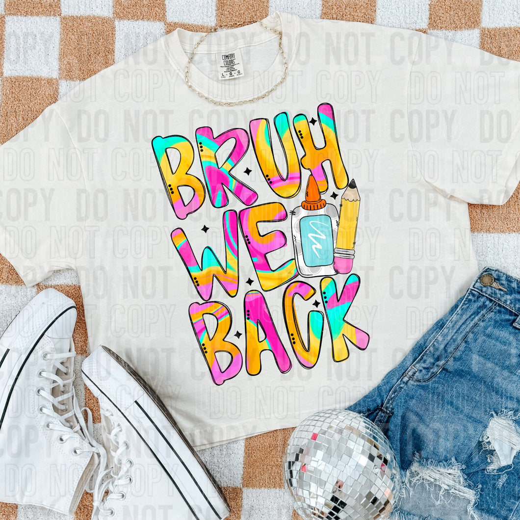 Bruh We Back Bright Multicolor TRANSFER SBB