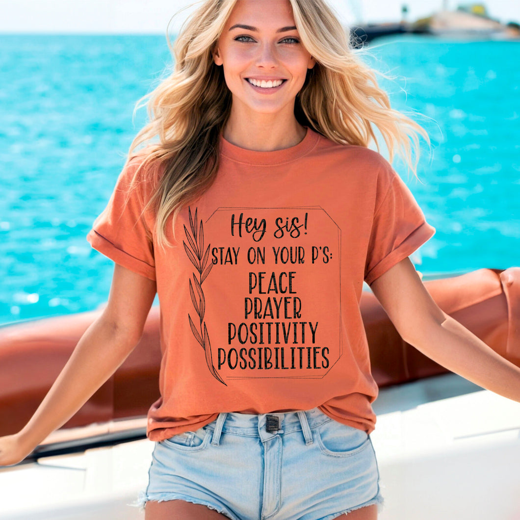 Hey Sis Stay On Your P’s Dropdown TRANSFER SDD FEB