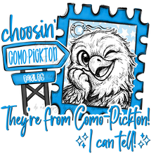 Load image into Gallery viewer, Choosin They’re From Mascot DROPDOWN  TRANSFER HAYLIN MAY 26
