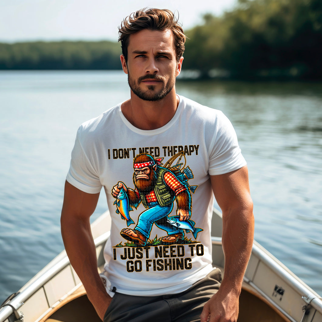 I Don’t Need Therapy I Just Need To Go Fishing SDD TRANSFER