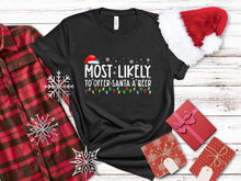Load image into Gallery viewer, Most Likely To Christmas Edition (Drop Down) (Matching) TRANSFER
