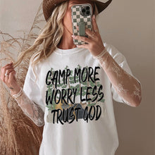Load image into Gallery viewer, Camp More Worry Less Trust God TRANSFER SDD APR 26
